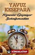 Kimseler Geçmiyor Sokağımızdan