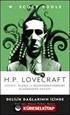 H.P. Lovecraft Hayatı, Ölümü ve Ölümden Sonraki Olan Üstü Hayatı