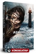 Aşklardan Kalan