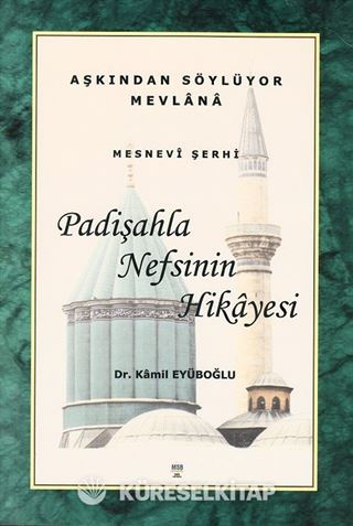 Padişahla Nefsinin Hikayesi