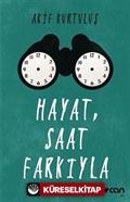 Hayat, Saat Farkıyla