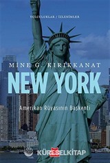 New York Amerikan Rüyasının Başkenti / Yolculuklar / İzlenimler 3