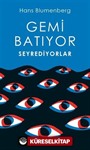 Gemi Batıyor Seyrediyorlar