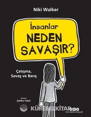 İnsanlar Neden Savaşır?