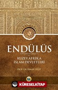 Endülüs (Gırnata Sultanlığı) ve Kuzey Afrika İslam Devletleri