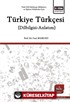 Türkiye Türkçesi (Dilbilgisi-Anlatım)