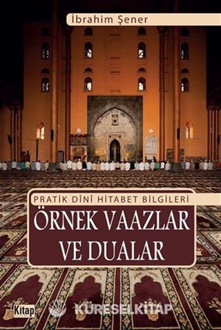 Pratik Dini Hitabet Bilgileri Örnek Vaazlar ve Dualar