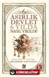 6 Asırlık Devlet 6 Yılda Nasıl Yıkıldı?