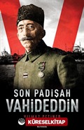 Son Padişah Vahideddin