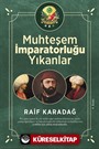 Muhteşem İmparatorluğu Yıkanlar