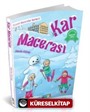 Kar Macerası