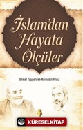 İslam'dan Hayata Ölçüler