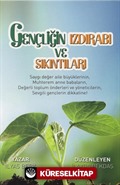 Gençliğin Izdırabı ve Sıkıntıları