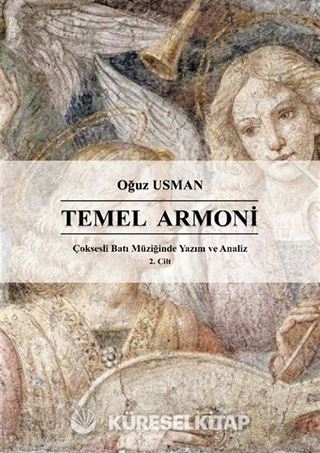 Temel Armoni / Çok Sesli Batı Müziğinde Yazım ve Analiz 2. Cilt