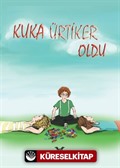 Kuka Ürtiker Oldu