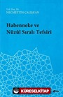 Habenneke ve Nüzul Sıralı Tefsiri