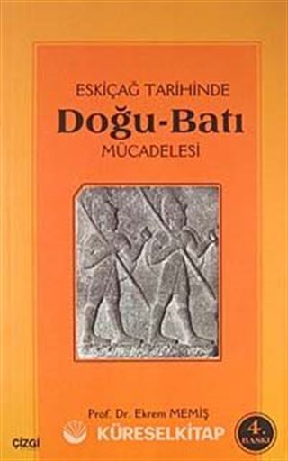 Eski Çağ Tarihinde Doğu-Batı Mücadelesi