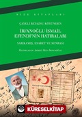 Çayeli Beyazsu Köyünden İrfanoğlu İsmail Efendi'nin Hatıraları