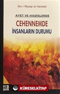 Ayet ve Hadislerde Cehennemde İnsanların Durumu