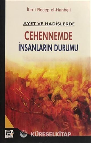 Ayet ve Hadislerde Cehennemde İnsanların Durumu