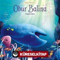 Obur Balina / Dünyaca Ünlü Eserler