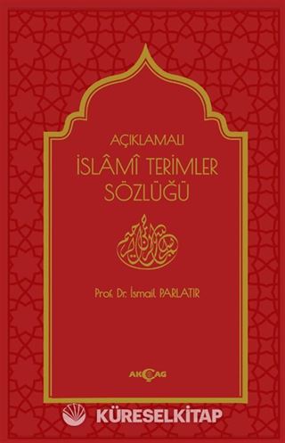 Açıklamalı İslami Terimler Sözlüğü