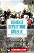 Osmanlı Devleti'nde Kölelik