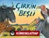 Çirkin Beşli