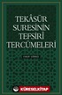 Tekasür Suresinin Tefsiri Tercümeleri