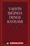 Vahyin Işığında Denge Kavramı