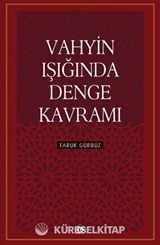 Vahyin Işığında Denge Kavramı