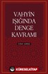 Vahyin Işığında Denge Kavramı