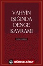 Vahyin Işığında Denge Kavramı