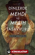 Dinlerde Mehdi ve Mesih Tasavvuru