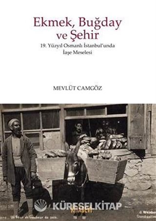 Ekmek Buğday ve Şehir