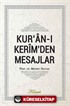 Kur'an-ı Kerim'den Mesajlar