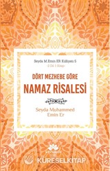 Dört Mezhebe Göre Namaz Risalesi
