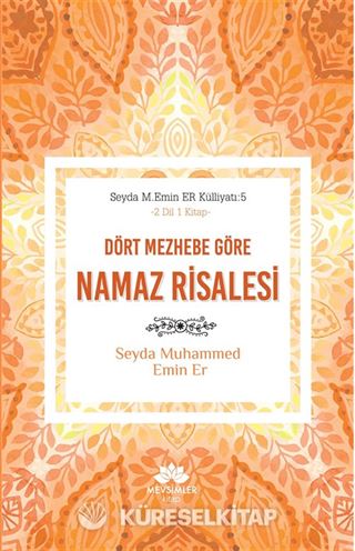 Dört Mezhebe Göre Namaz Risalesi