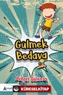 Gülmek Bedava