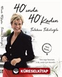 40'ında 40 Kadın
