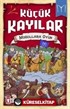 Küçük Kayılar / Moğollara Oyun