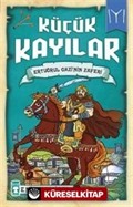 Küçük Kayılar / Ertuğrul Gazinin Zaferi