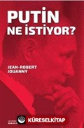 Putin Ne İstiyor?