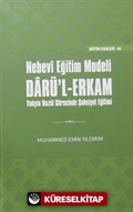 Nebevi Eğitim Modeli Dar'ul Erkam (Ciltli)