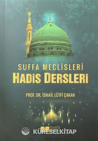 Suffa Meclisleri Hadis Dersleri