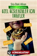 Özel Beslenenler İçin Tarifler