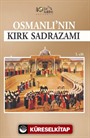 Osmanlı'nın Kırk Sadrazamı (1. Cilt)