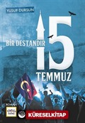 Bir Destandır 15 Temmuz