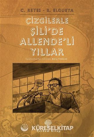 Çizgilerle Şili'de Allende'li Yıllar