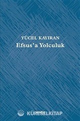 Efsus'a Yolculuk